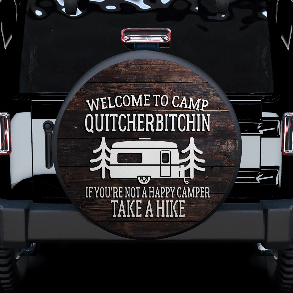 Welcome To Camp Quitcherbitchin Car Spare Tire Cover