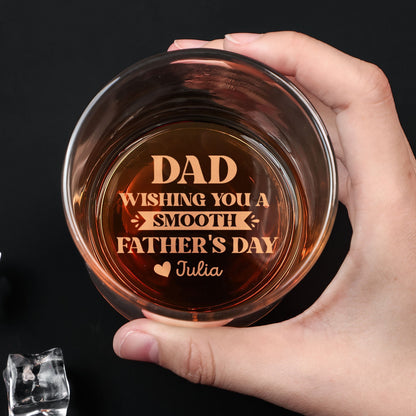 Wishing You A Smooth Father's Day - Personalized Engraved Whiskey Glass