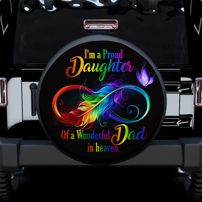 Wonderful Dad Proud Daughter In Heaven Car Spare Tire Cover