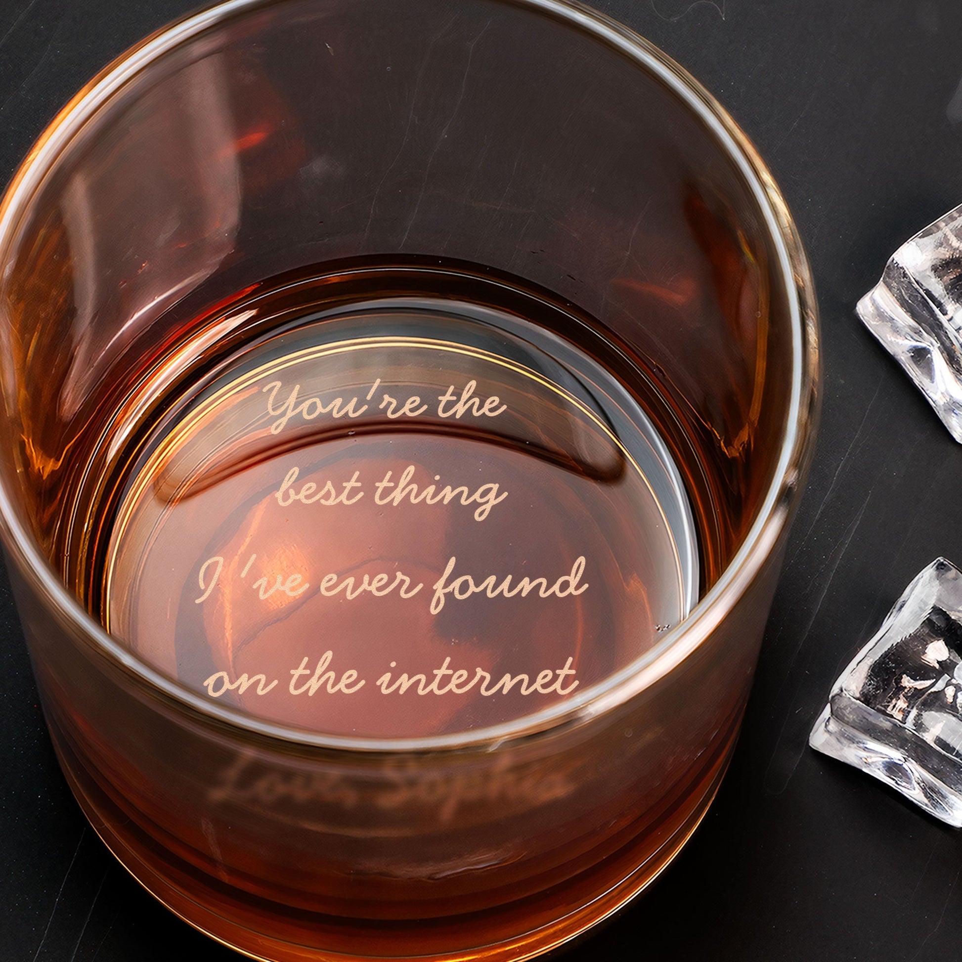 You Are The Best Thing On The Internet - Personalized Engraved Whiskey Glass