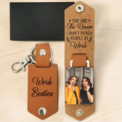 You Are The Reason I Don'T Punch People At Work - Personalized Leather Photo Keychain