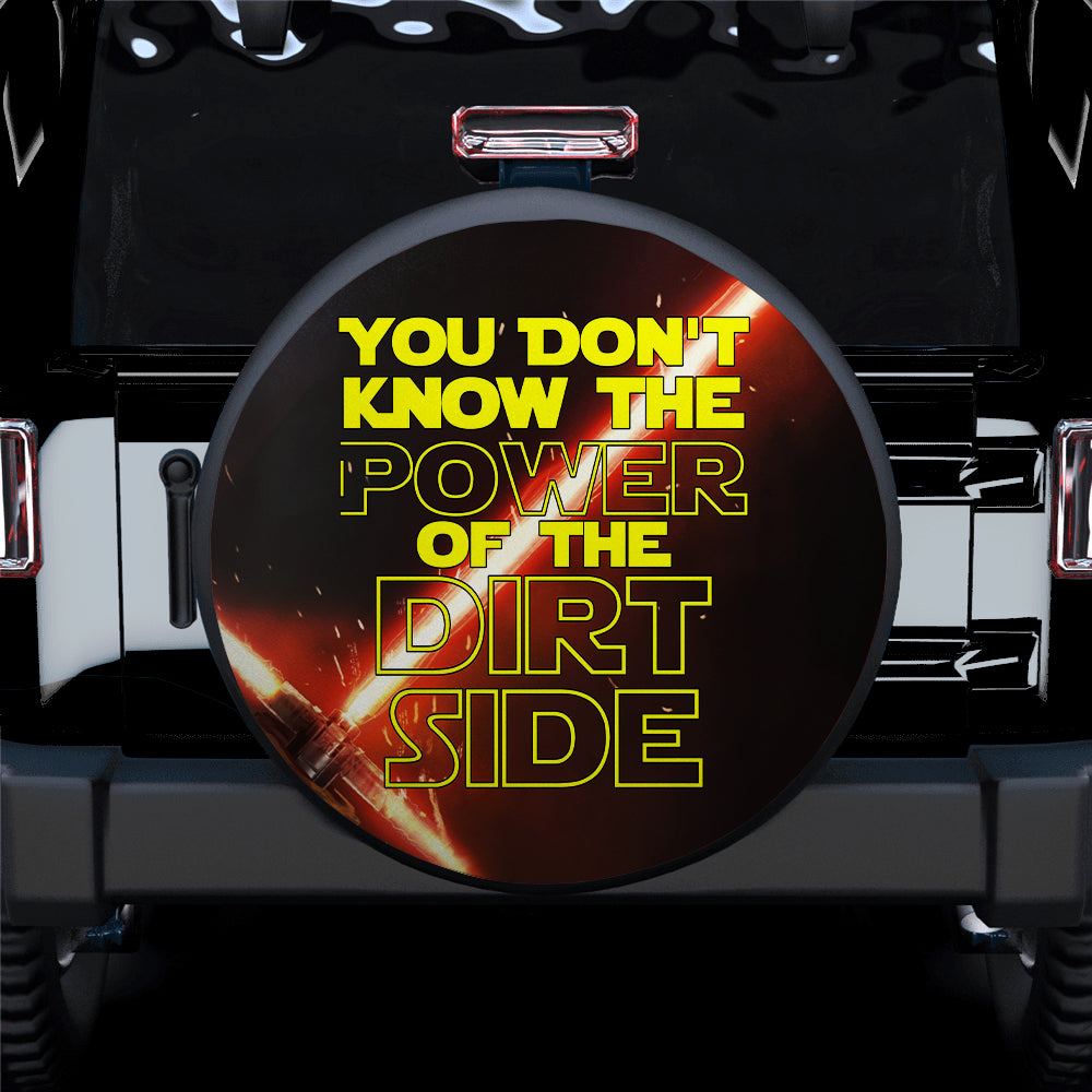 You Don't Know The Power Of The Dirt Side Star Wars Car Spare Tire Cover