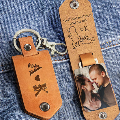 You Have My Heart And My A** - Personalized Leather Photo Keychain