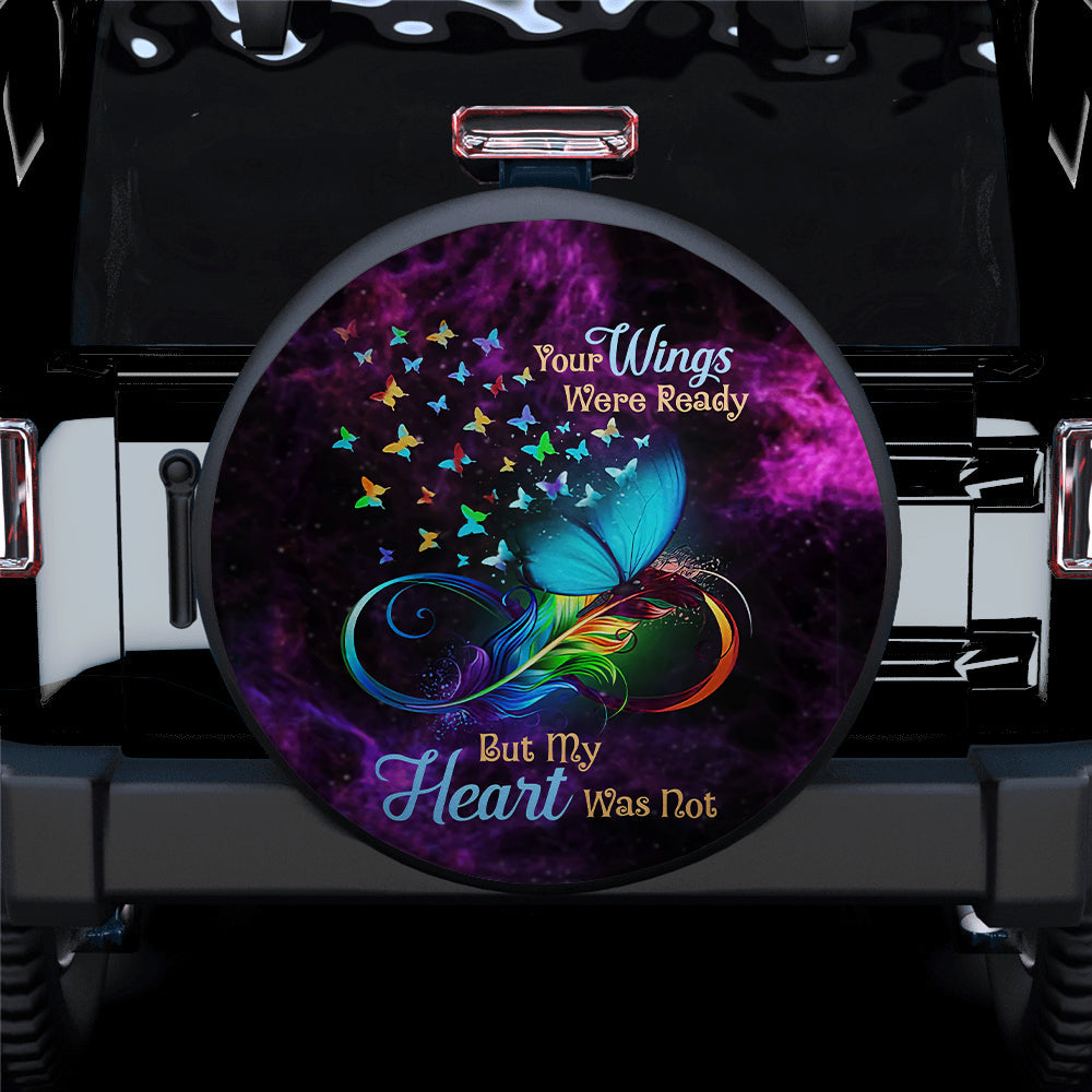Your Wings Were Ready Car Spare Tire Cover