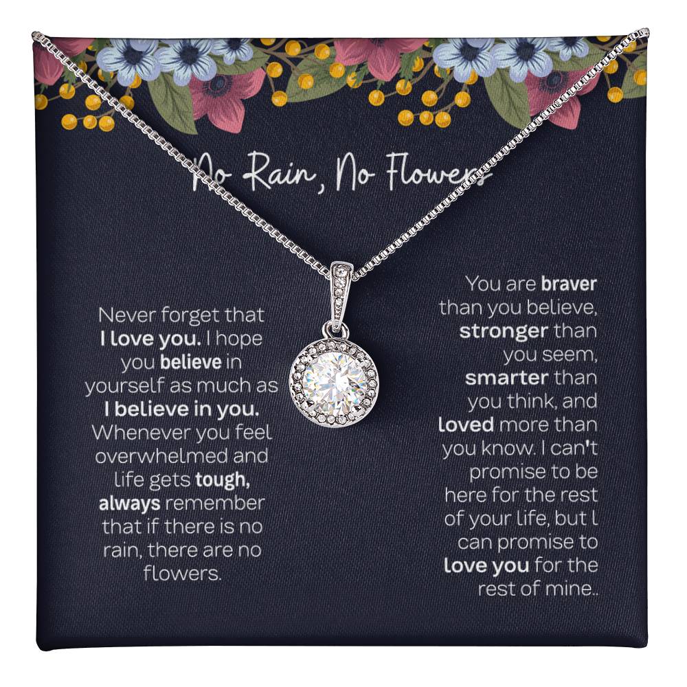 Meaningful Gift for Daughter - No Rain No Flowers Eternal Hope Necklace