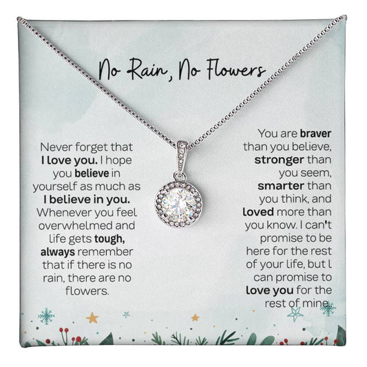 No Rain No Flowers Eternal Hope Necklace - Christmas Gift for Daughter