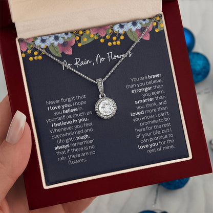 Meaningful Gift for Daughter - No Rain No Flowers Eternal Hope Necklace