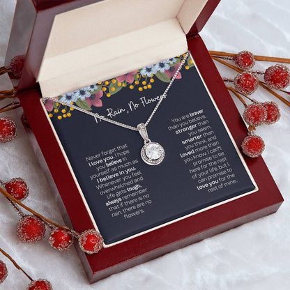 Meaningful Gift for Daughter - No Rain No Flowers Eternal Hope Necklace