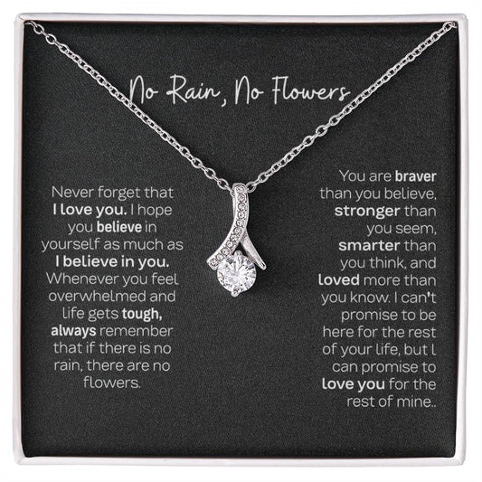 No Rain, No Flowers Alluring Beauty Necklace - Gift For Daughter From Mom or Dad