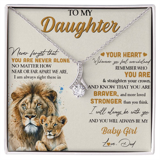 To My Daughter Alluring Beauty necklace From Dad - Gift for Daughter  From Love Dad