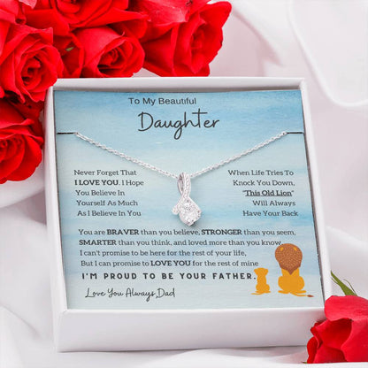 To My Daughter Alluring Beauty necklace - From Dad