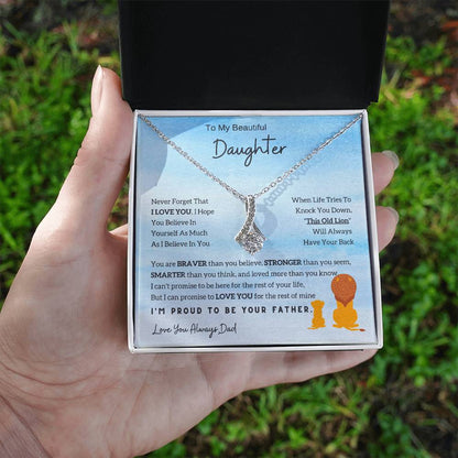 To My Daughter Alluring Beauty necklace - From Dad