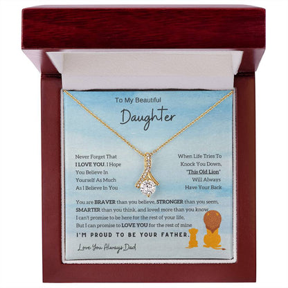 To My Daughter Alluring Beauty necklace - From Dad