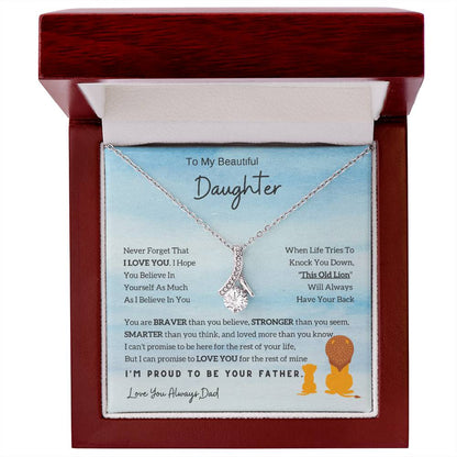 To My Daughter Alluring Beauty necklace - From Dad