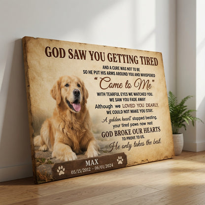 Personalized dog memorial canvas with God Saw You Getting Tired poem displayed leaning against wall