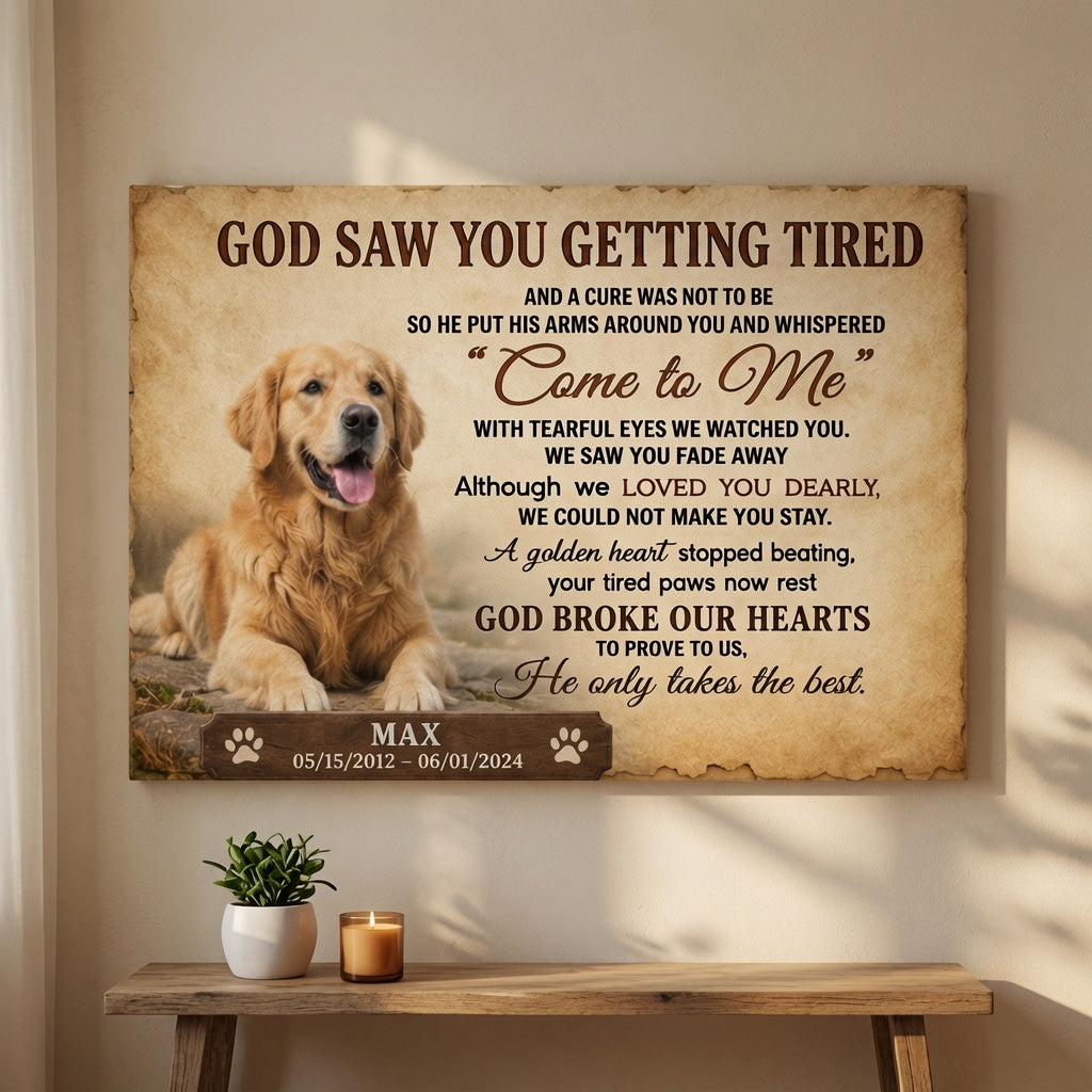 Personalized dog memorial canvas with God Saw You Getting Tired poem hanging on wall