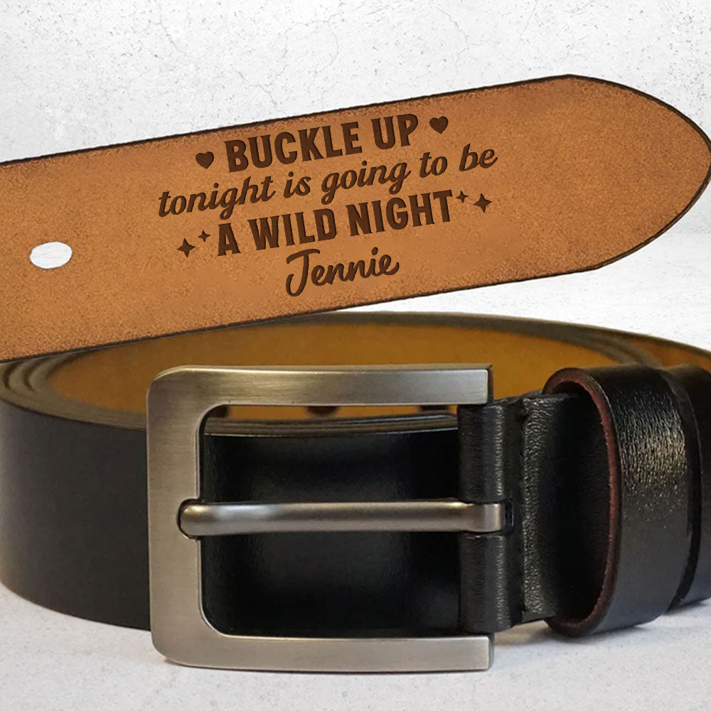 Wild Night - Personalized Engraved Leather Belt