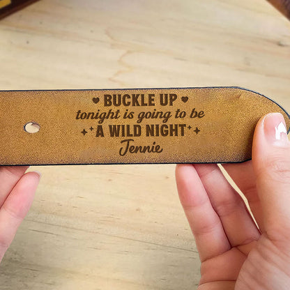 Wild Night - Personalized Engraved Leather Belt