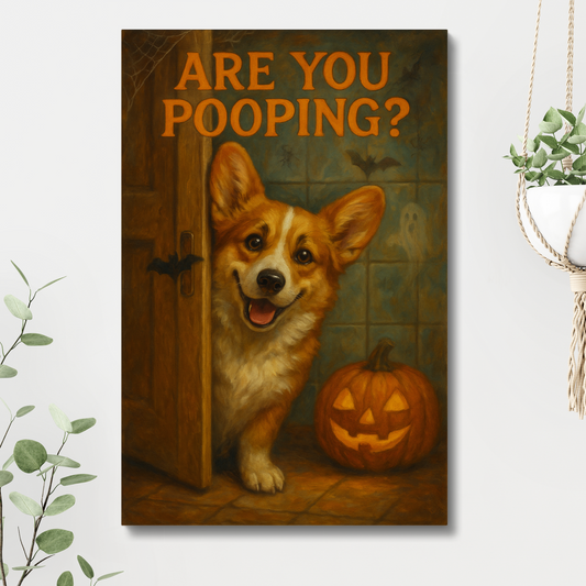 Corgi Halloween Wall Art – Are You Pooping Dog Canvas Bathroom Home Decor