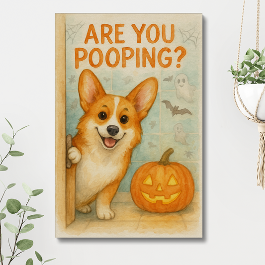 Cute Corgi Halloween Wall Art – Funny “Are You Pooping” Canvas