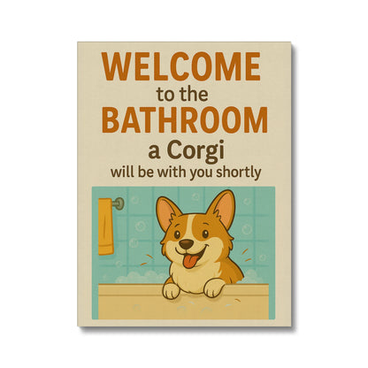 Funny Corgi Bathroom Wall Art – Gift For Corgi Lover