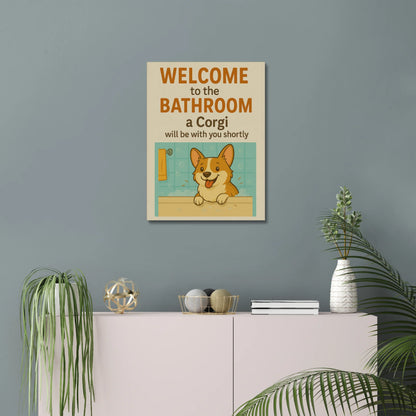 Funny Corgi Bathroom Wall Art – Gift For Corgi Lover