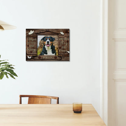 Pet Memorial Gifts – Angels Don't Always Have Wings Canvas