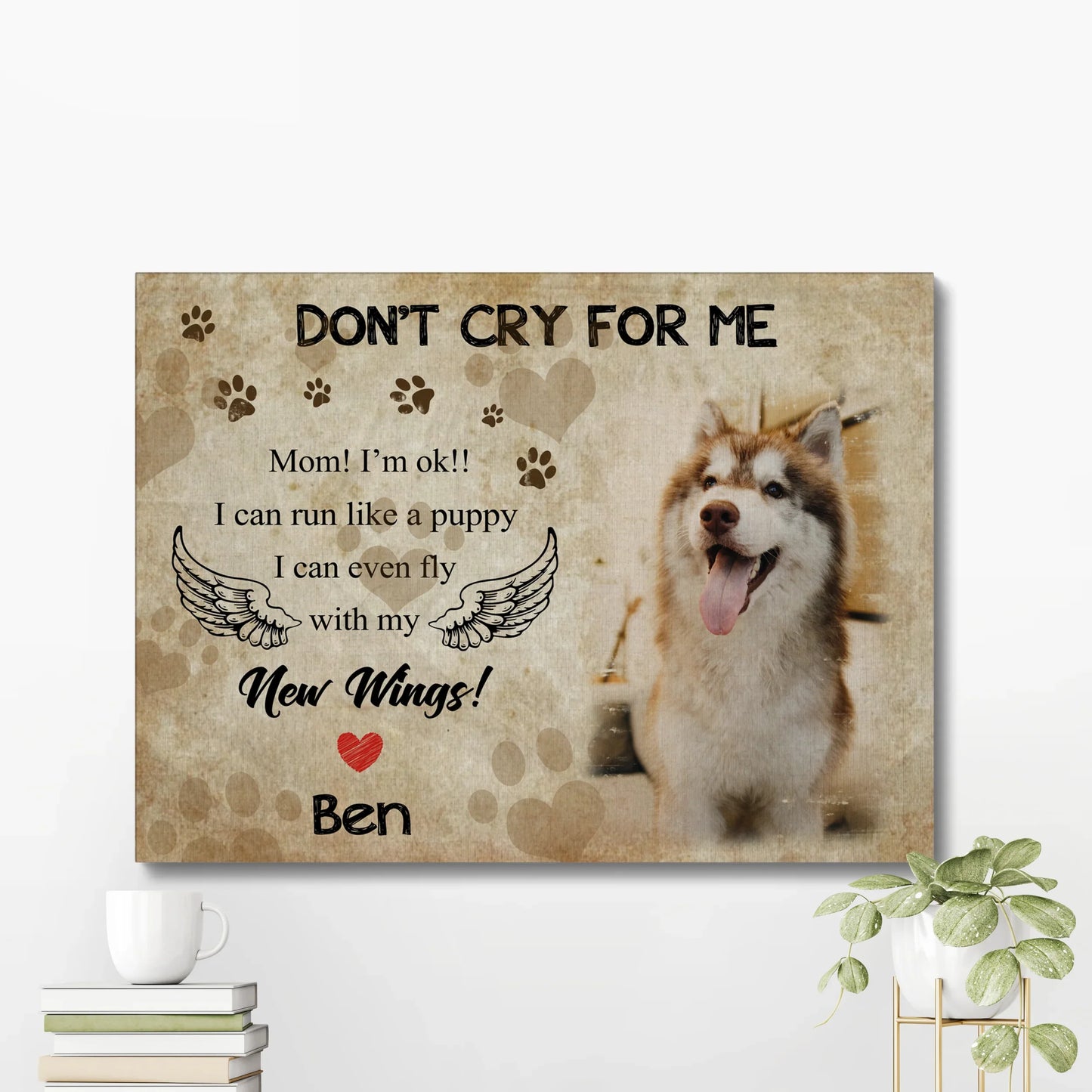 Don’t Cry For Me Dog Memorial Canvas – Custom Pet Photo Gift