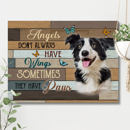 Angels Don’t Always Have Wings Canvas - Custom Pet Memorial Gifts