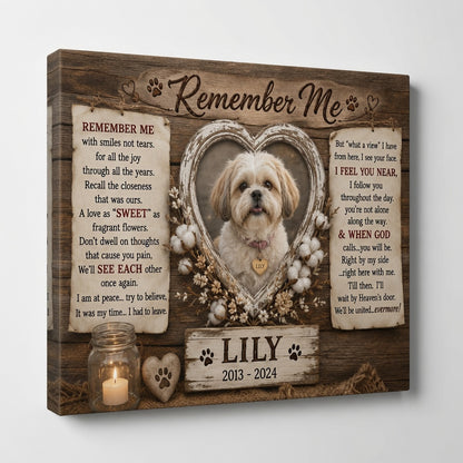 Angled view of rustic Remember Me dog memorial canvas